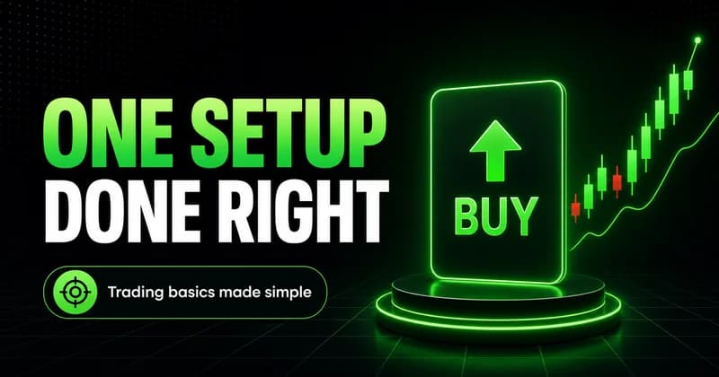 Best Trading Strategy for Beginners — One Setup, Done Right