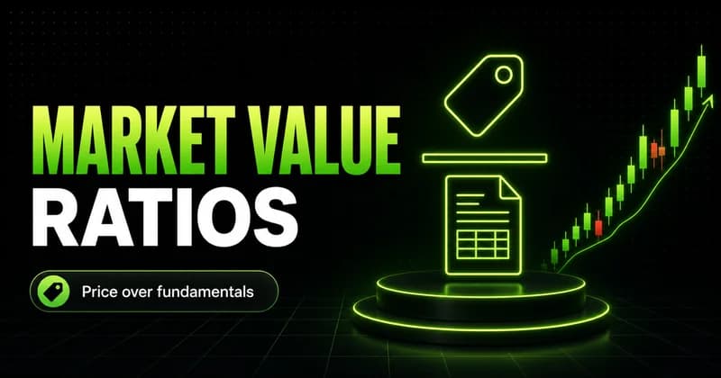 Neon fraction of a price tag over a statement beside a MARKET VALUE RATIOS headline